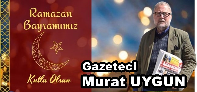 Gazeteciler Cemiyeti Başkan Vekili Murat Uygun'dan Bayram Mesajı: 