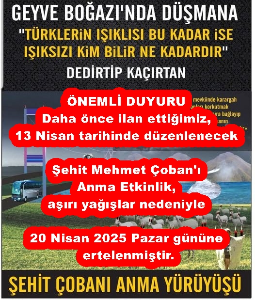 Şehit Mehmet Çoban Anma Etkinliği Aşırı Yağış Nedeniyle 20 Nisan 2025, Pazar tarihine Ertelendi