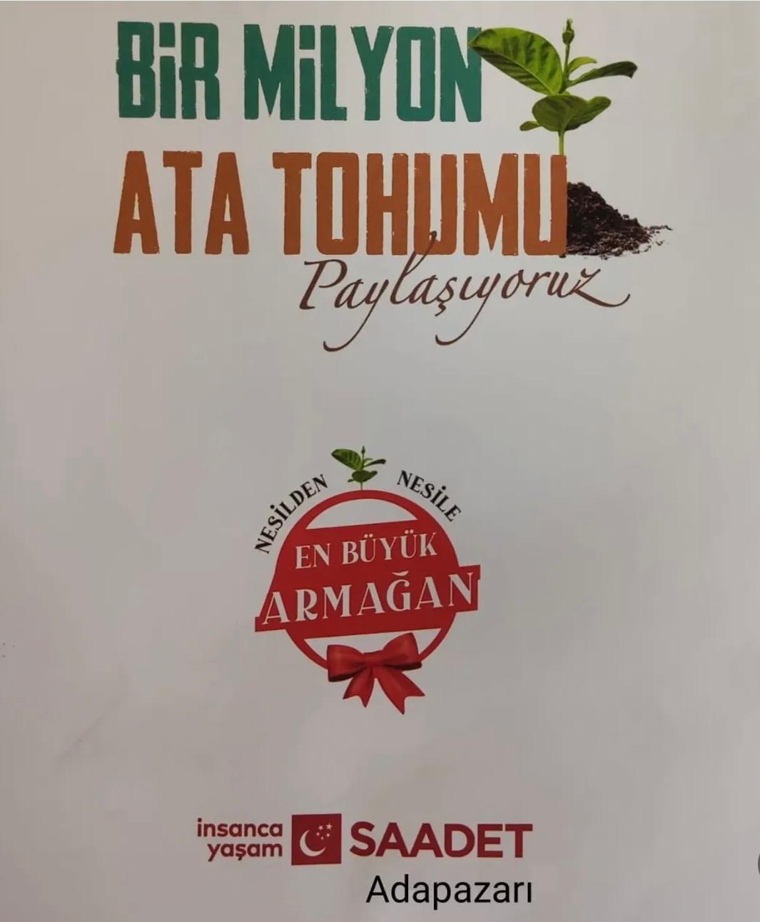Saadet Partisi Adapazarı İlçe Başkanlığı Ata Tohumu dağıtımını sürdürüyor…!