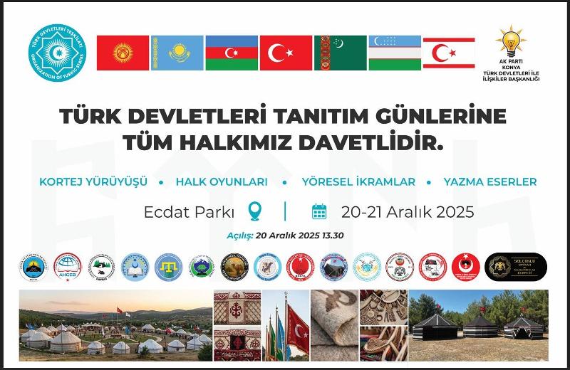 KONYA’DA TÜRK DÜNYASI RÜZGARI: 20-21 ARALIK’TA KÜLTÜR ŞÖLENİ BAŞLADI!
