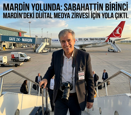 Mardin’de Dev Zirve Başlıyor! Fısıltı Haberleri Büyük Buluşma İçin Yola Çıktı