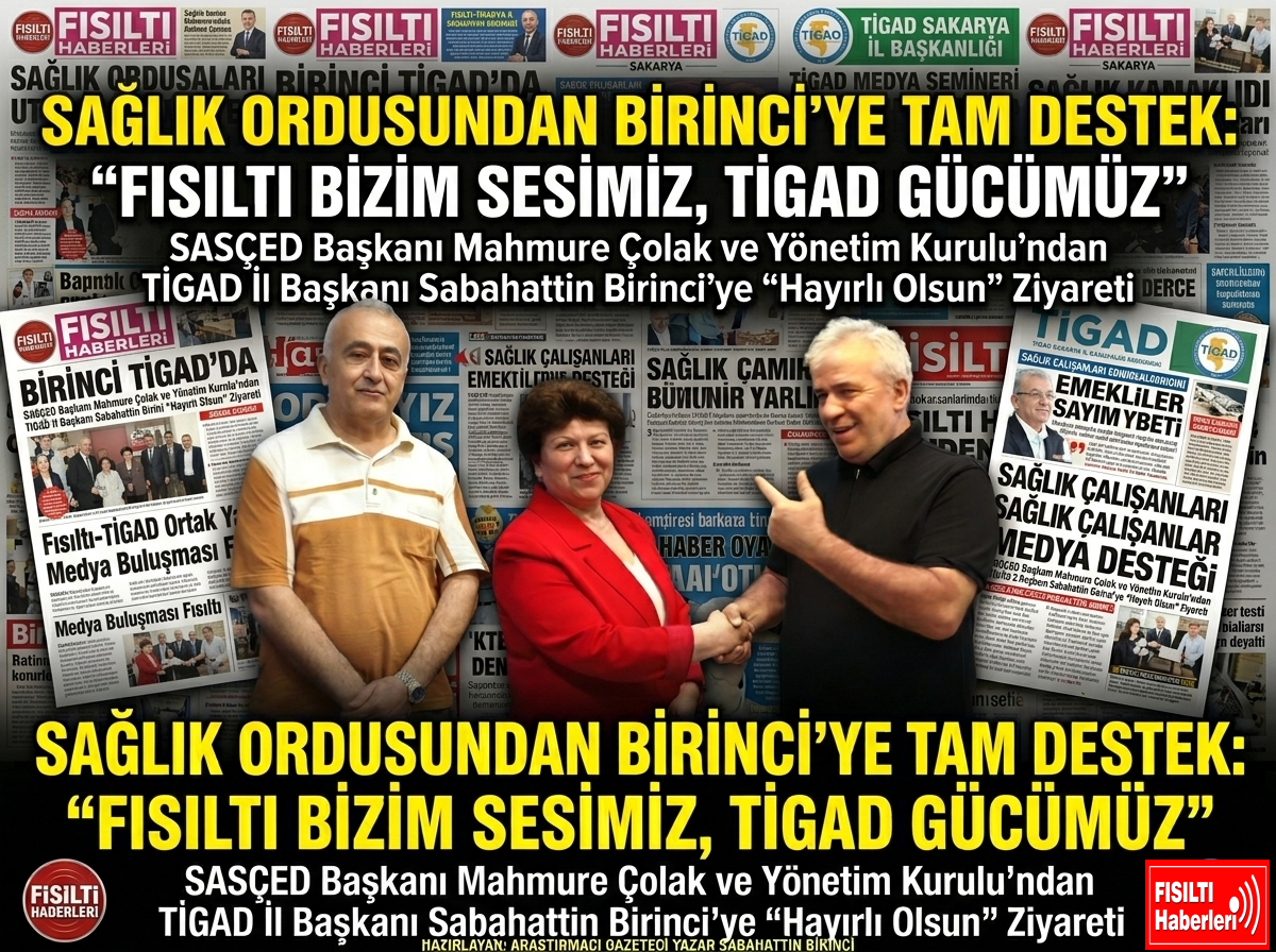 SAĞLIK ORDUSUNDAN BİRİNCİ’YE TAM DESTEK: 