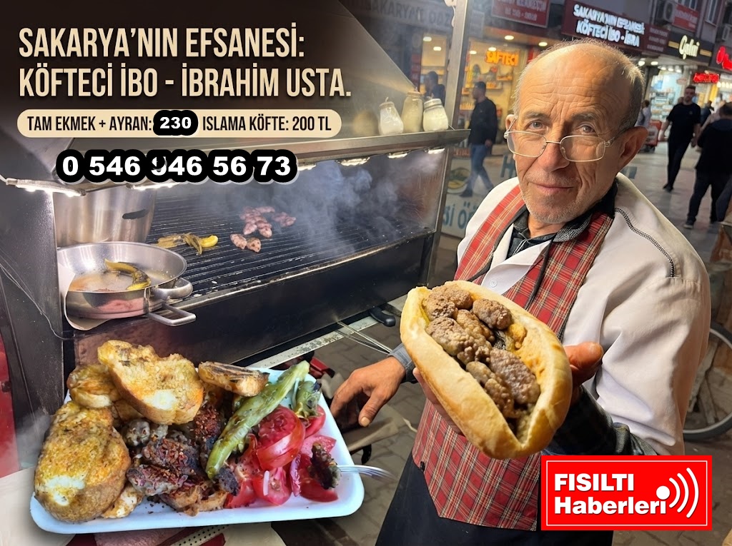SAKARYA’NIN LEZZET EFSANESİ: KÖFTECİ İBO İLE SOKAK LEZZETLERİNDE YENİ DÖNEM!