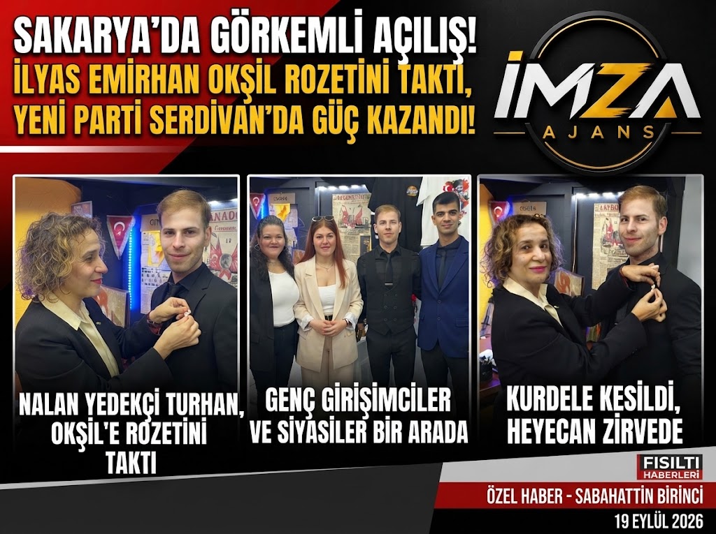 SAKARYA’DA GÖRKEMLİ AÇILIŞTA SÜRPRİZ ÜYELİK: İLYAS EMİRHAN OKŞİL RÖZETİNİ TAKTI, YENİ PARTİ SERDİVAN’DA GÜÇ KAZANDI!
